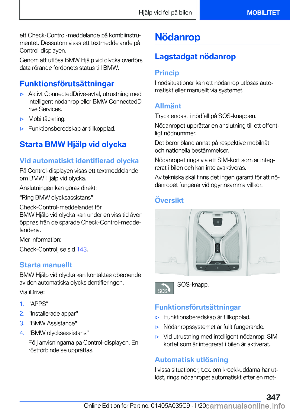 BMW X4 2020  InstruktionsbÖcker (in Swedish) �e�t�t��C�h�e�c�k�-�C�o�n�t�r�o�l�-�m�e�d�d�e�l�a�n�d�e��p�å��k�o�m�b�i�i�n�s�t�r�uj�m�e�n�t�e�t�.��D�e�s�s�u�t�o�m��v�i�s�a�s��e�t�t��t�e�x�t�m�e�d�d�e�l�a�n�d�e��p�å�C�o�n�t�r�o�l�-�d�i�s