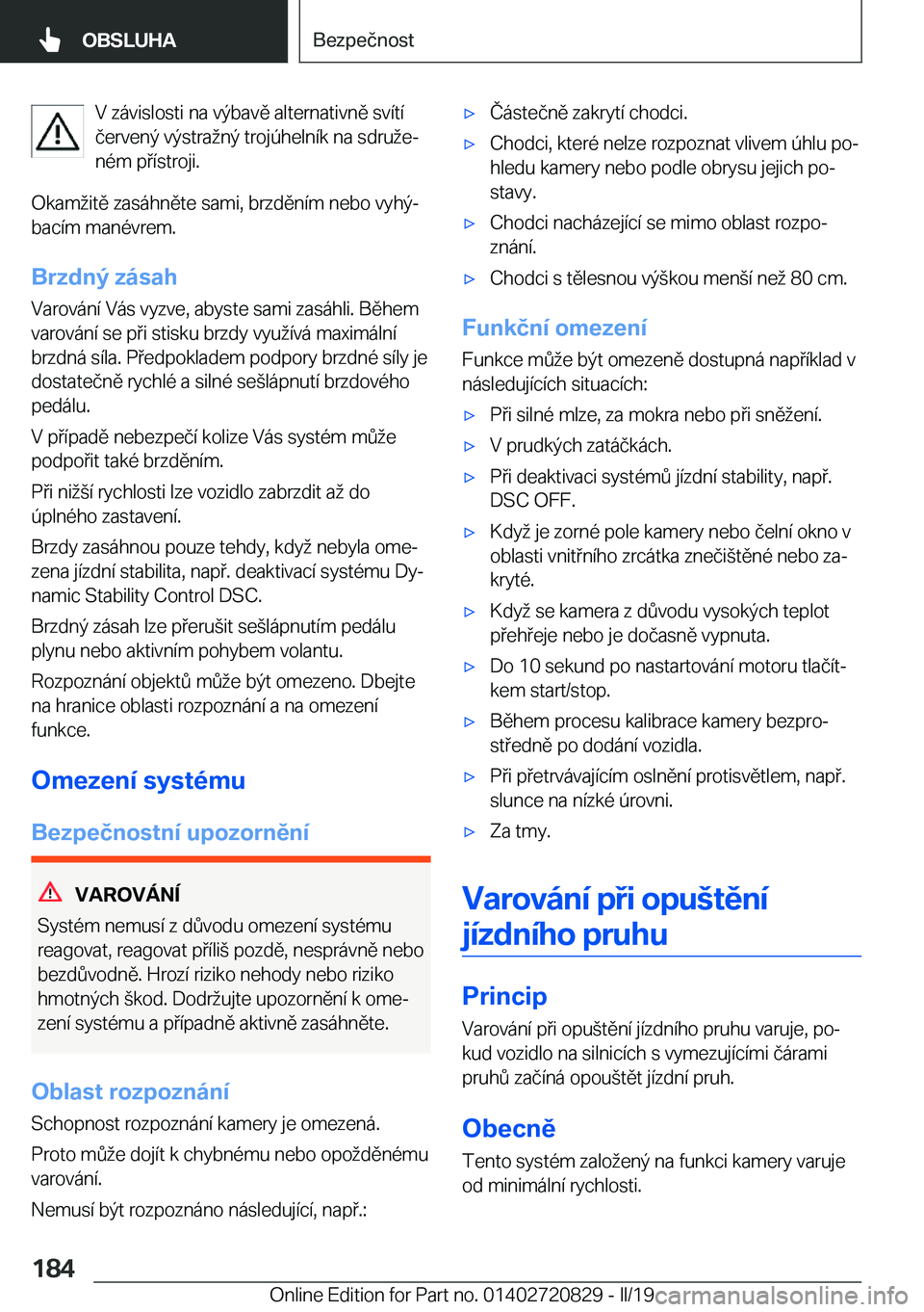 BMW X4 2019  Návod na použití (in Czech) �V��z�