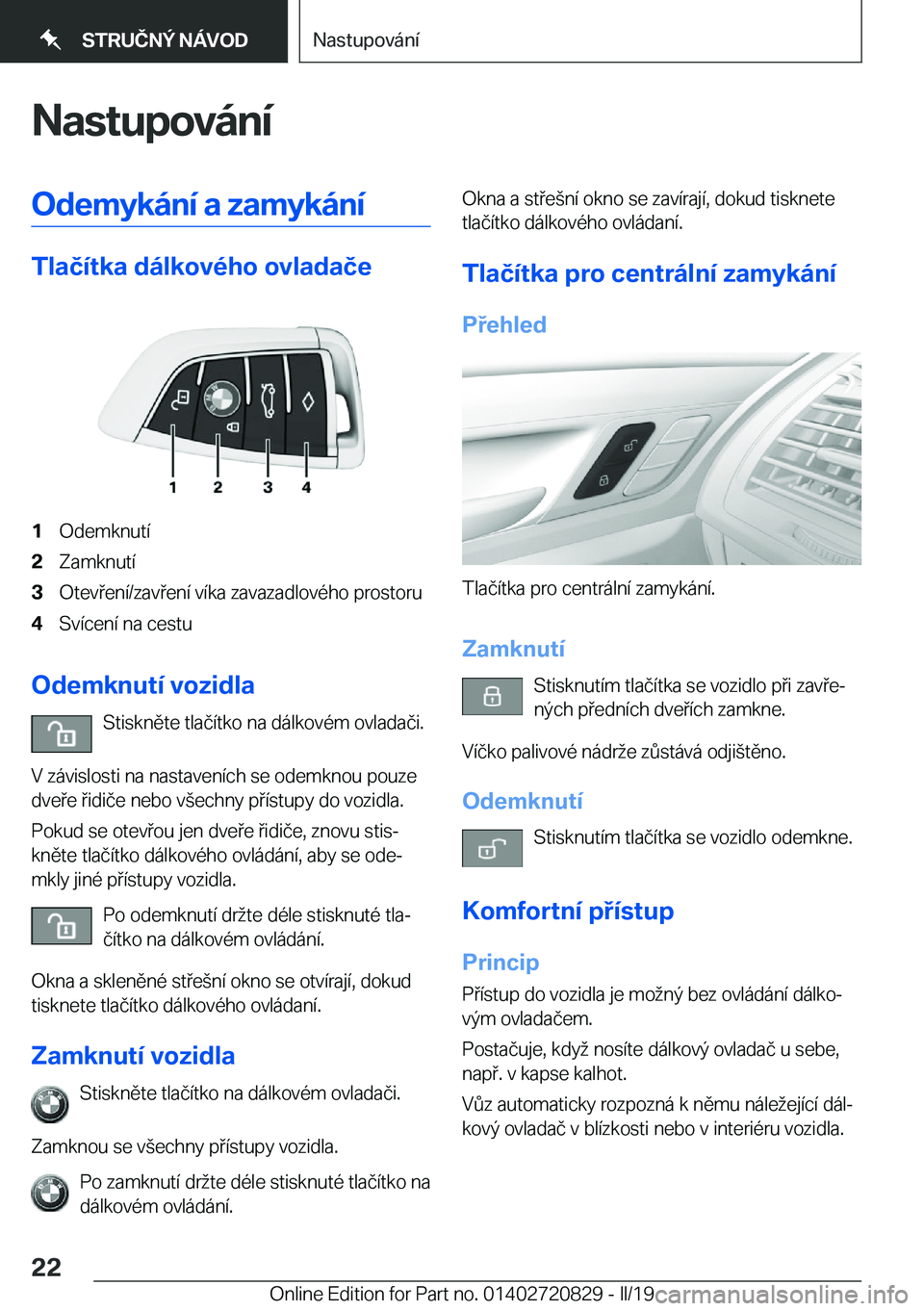 BMW X4 2019  Návod na použití (in Czech) �N�a�s�t�u�p�o�v�