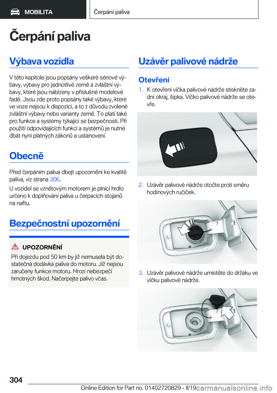BMW X4 2019  Návod na použití (in Czech) �Č�e�r�p�