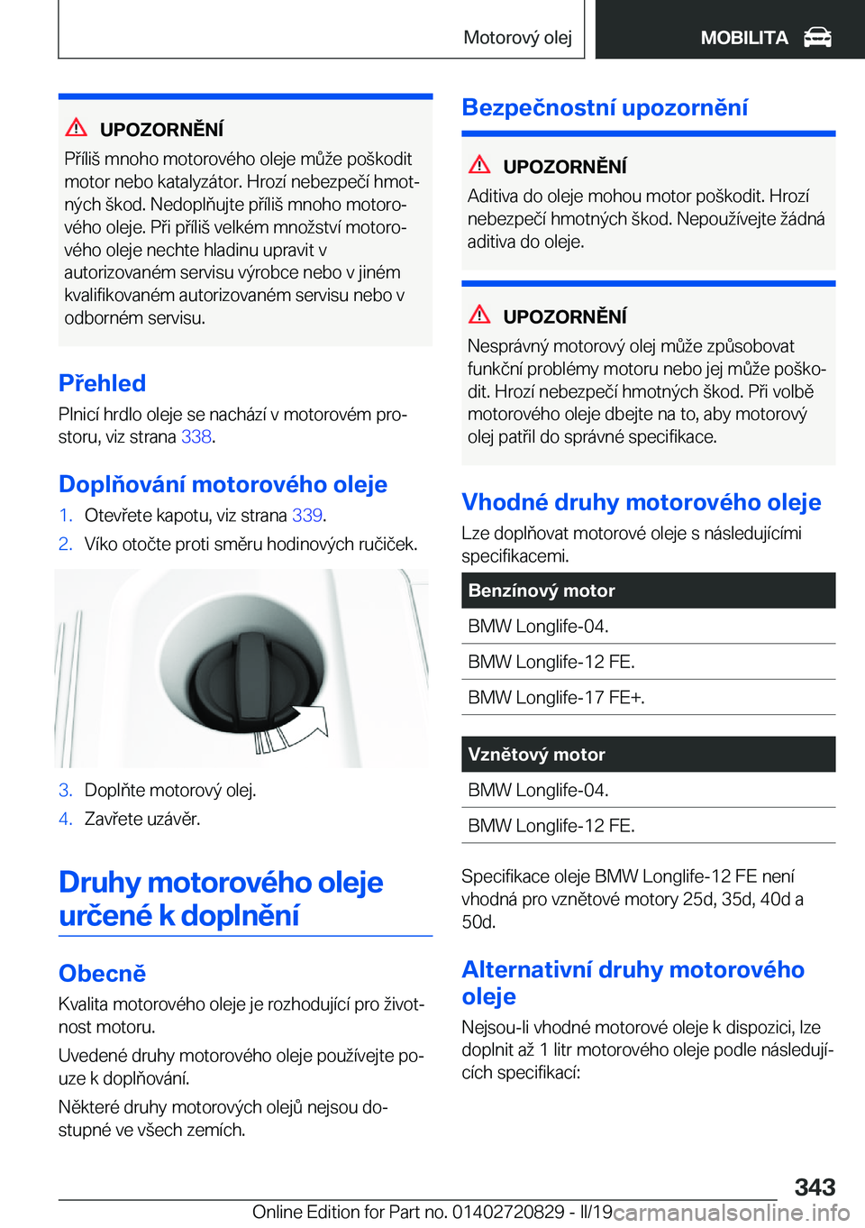 BMW X4 2019  Návod na použití (in Czech) �U�P�O�Z�O�R�N�Ě�N�