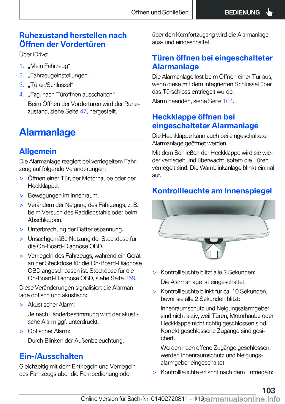 BMW X4 2019  Betriebsanleitungen (in German) �R�u�h�e�z�u�s�t�a�n�d��h�e�r�s�t�e�l�l�e�n��n�a�c�h
�