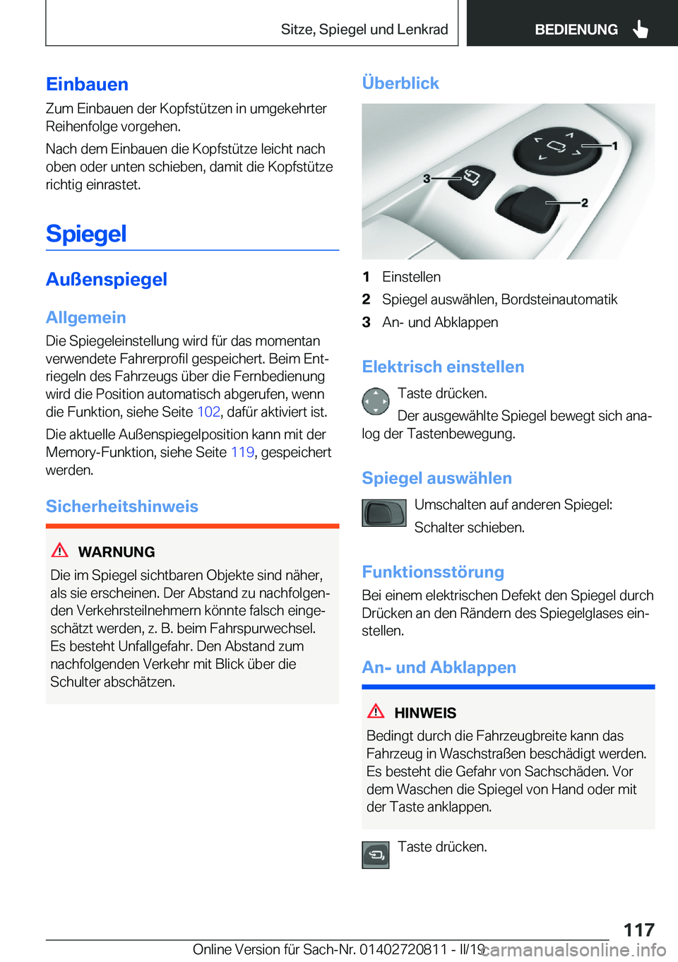 BMW X4 2019  Betriebsanleitungen (in German) �E�i�n�b�a�u�e�n�Z�u�m��E�i�n�b�a�u�e�n��d�e�r��K�o�p�f�s�t�