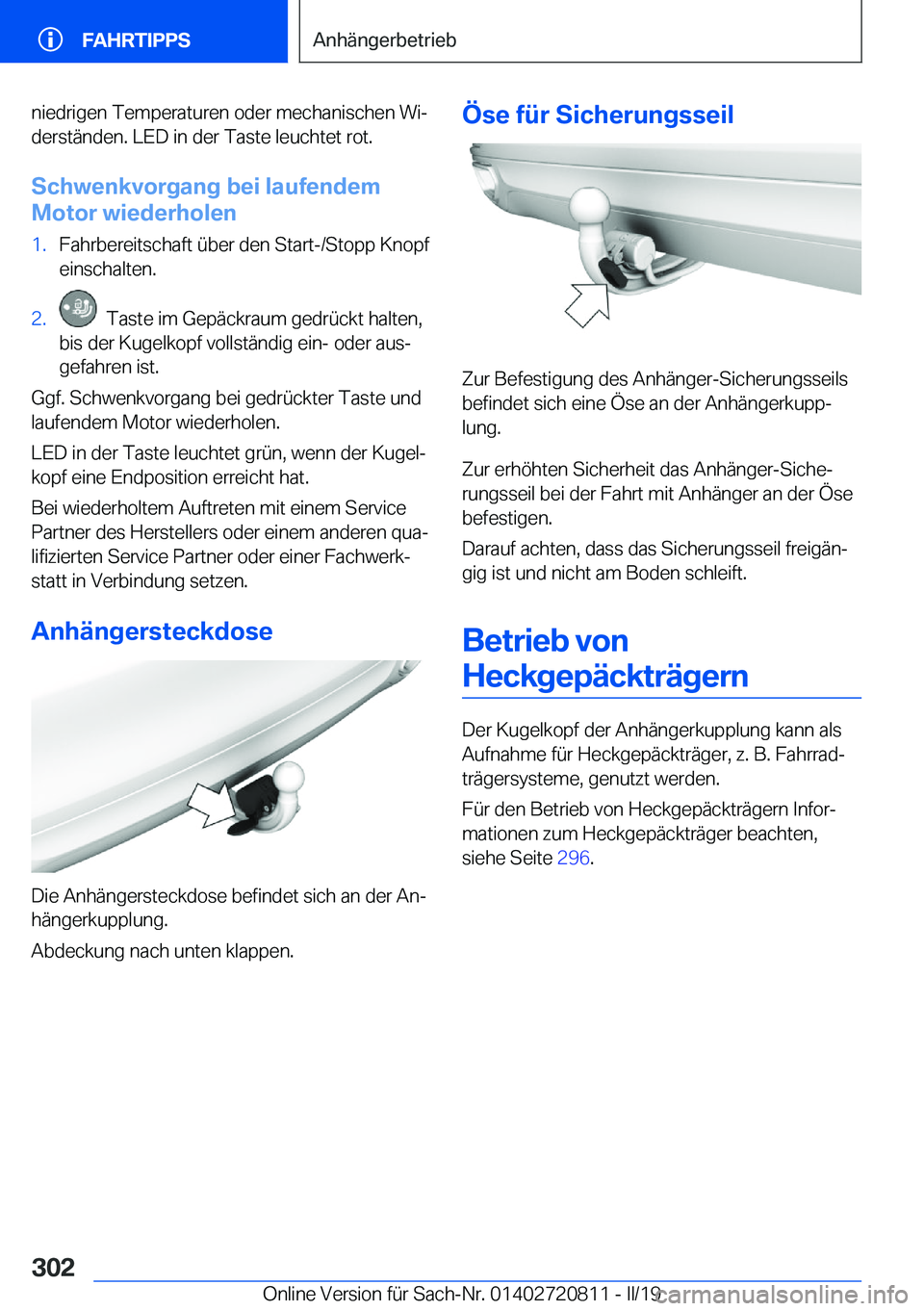 BMW X4 2019  Betriebsanleitungen (in German) �n�i�e�d�r�i�g�e�n��T�e�m�p�e�r�a�t�u�r�e�n��o�d�e�r��m�e�c�h�a�n�i�s�c�h�e�n��W�ij
�d�e�r�s�t�