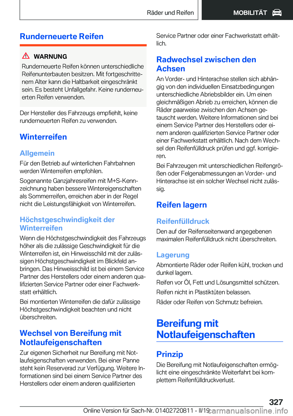 BMW X4 2019  Betriebsanleitungen (in German) �R�u�n�d�e�r�n�e�u�e�r�t�e��R�e�i�f�e�n
�W�A�R�N�U�N�G
�R�u�n�d�e�r�n�e�u�e�r�t�e��R�e�i�f�e�n��k�