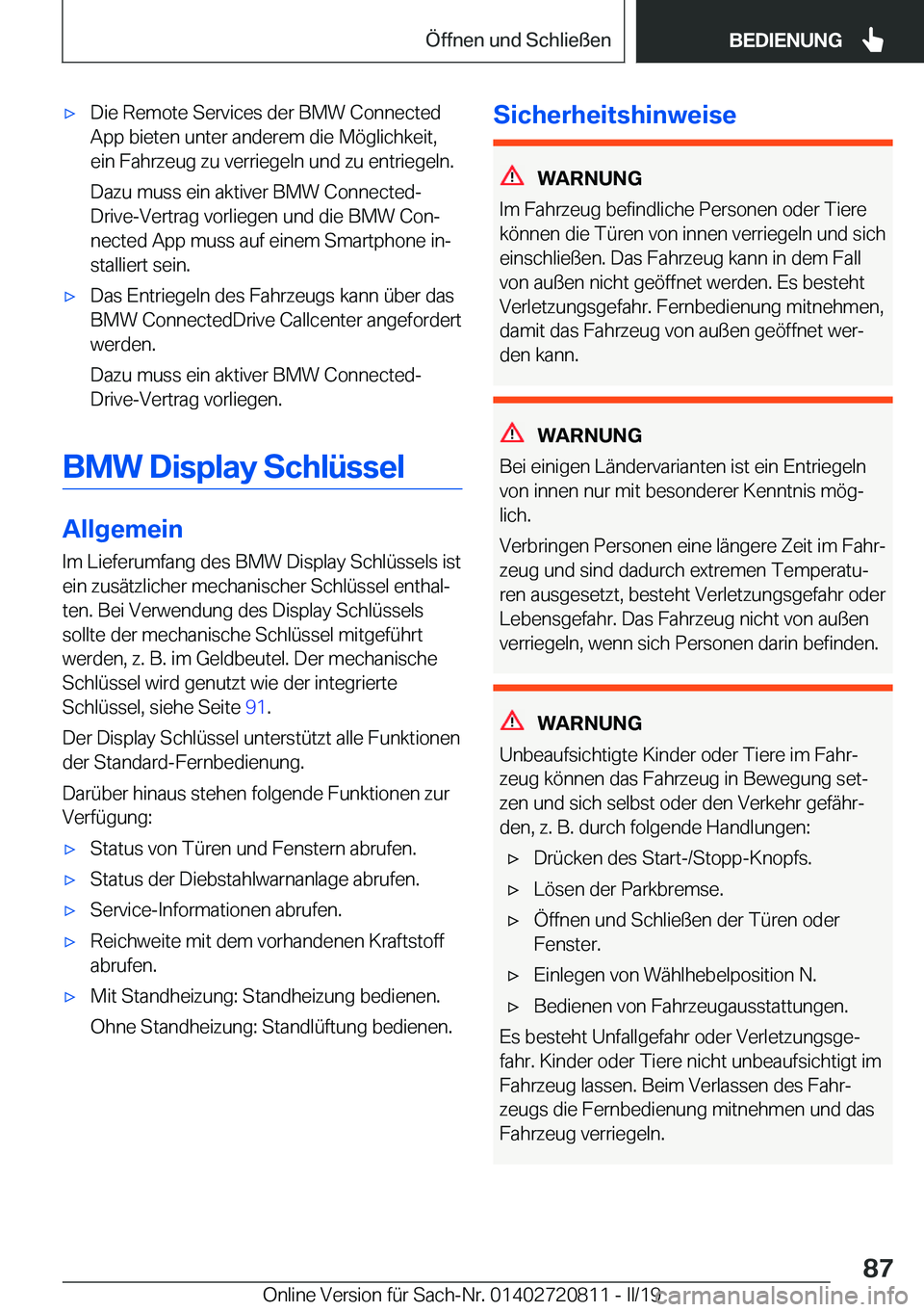 BMW X4 2019  Betriebsanleitungen (in German) x�D�i�e��R�e�m�o�t�e��S�e�r�v�i�c�e�s��d�e�r��B�M�W��C�o�n�n�e�c�t�e�d
�A�p�p��b�i�e�t�e�n��u�n�t�e�r��a�n�d�e�r�e�m��d�i�e��M�