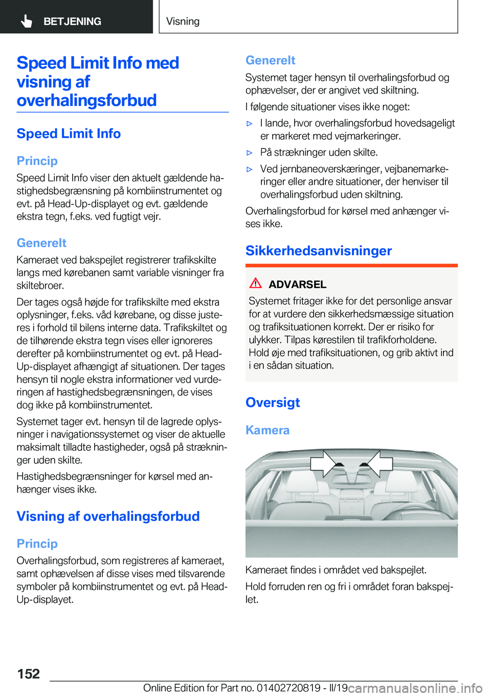 BMW X4 2019  InstruktionsbØger (in Danish) �S�p�e�e�d��L�i�m�i�t��I�n�f�o��m�e�d�v�i�s�n�i�n�g��a�f
�o�v�e�r�h�a�l�i�n�g�s�f�o�r�b�u�d
�S�p�e�e�d��L�i�m�i�t��I�n�f�o
�P�r�i�n�c�i�p
�S�p�e�e�d��L�i�m�i�t��I�n�f�o��v�i�s�e�r��d�e�n��a
