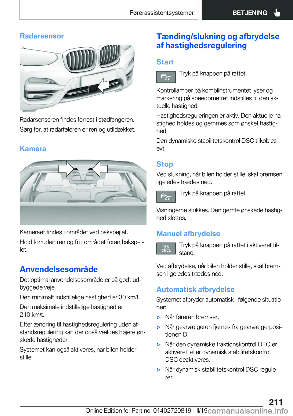 BMW X4 2019  InstruktionsbØger (in Danish) �R�a�d�a�r�s�e�n�s�o�r
�R�a�d�a�r�s�e�n�s�o�r�e�n��f�i�n�d�e�s��f�o�r�r�e�s�t��i��s�t�