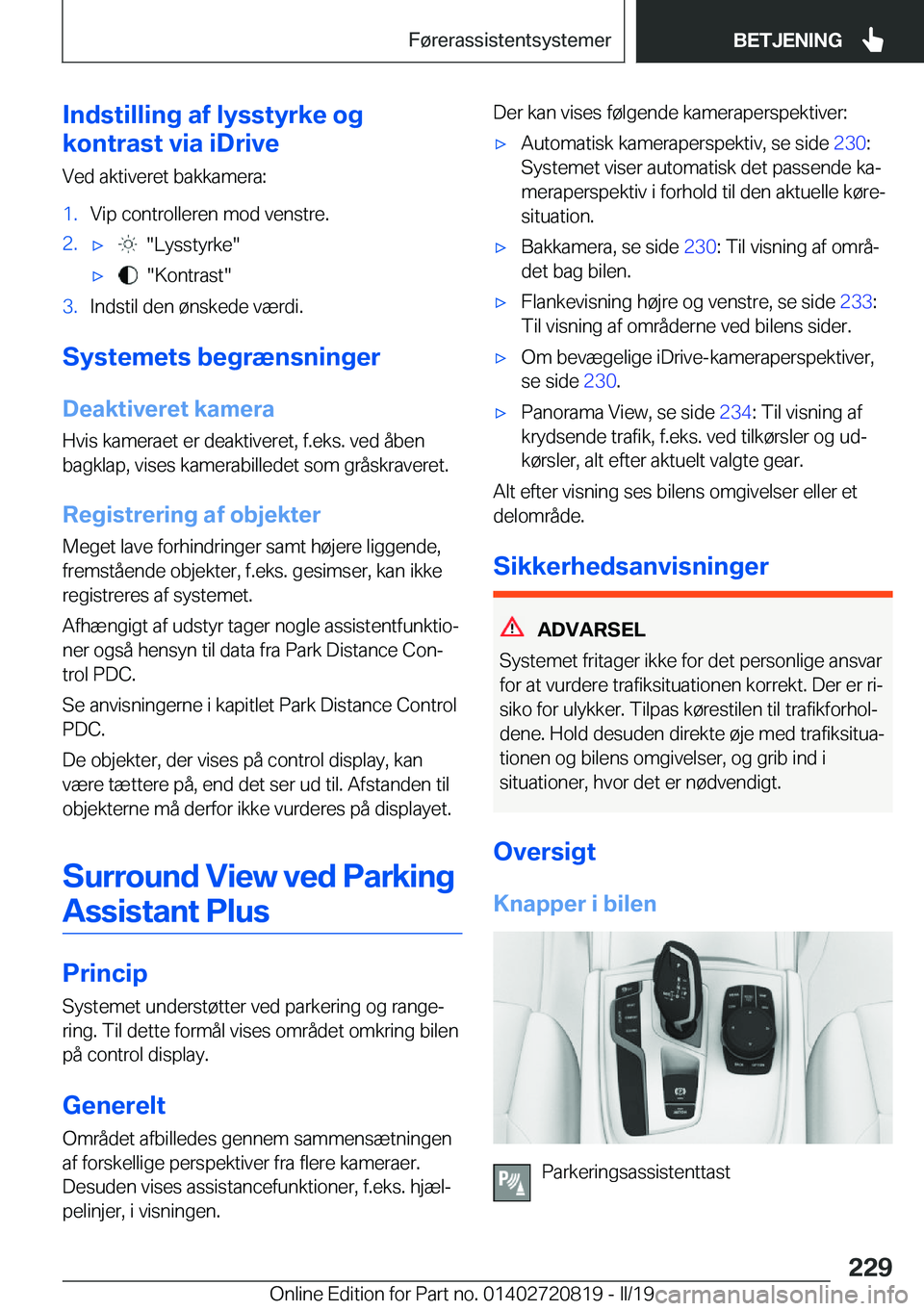 BMW X4 2019  InstruktionsbØger (in Danish) �I�n�d�s�t�i�l�l�i�n�g��a�f��l�y�s�s�t�y�r�k�e��o�g
�k�o�n�t�r�a�s�t��v�i�a��i�D�r�i�v�e
�V�e�d��a�k�t�i�v�e�r�e�t��b�a�k�k�a�m�e�r�a�:�1�.�V�i�p��c�o�n�t�r�o�l�l�e�r�e�n��m�o�d��v�e�n�s�t�r