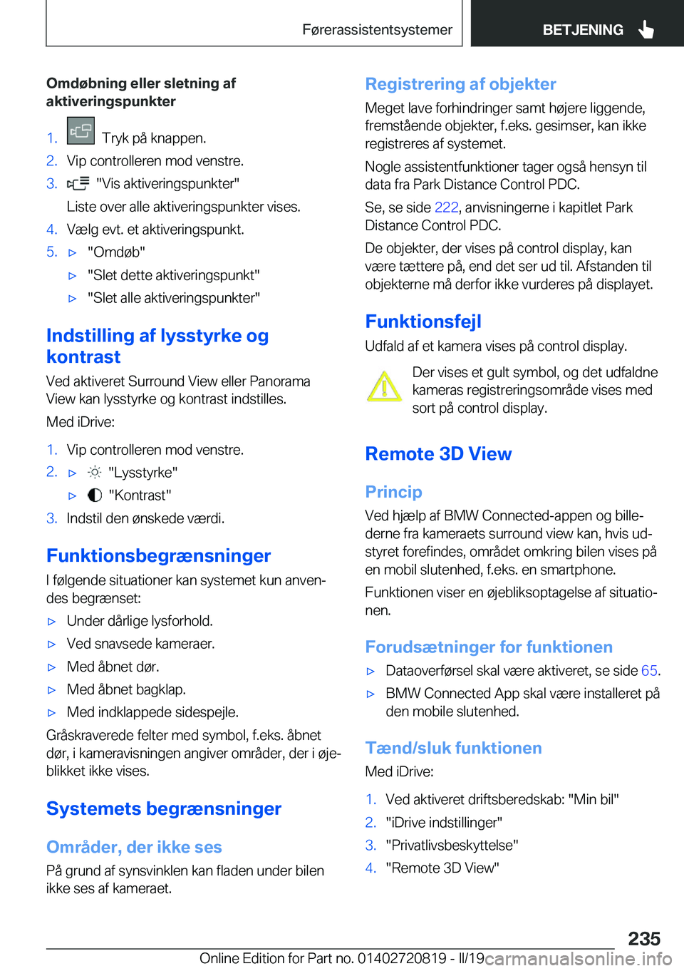 BMW X4 2019  InstruktionsbØger (in Danish) �O�m�d�