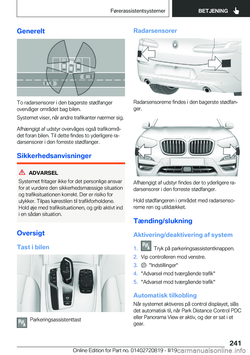 BMW X4 2019  InstruktionsbØger (in Danish) �G�e�n�e�r�e�l�t
�T�o��r�a�d�a�r�s�e�n�s�o�r�e�r��i��d�e�n��b�a�g�e�r�s�t�e��s�t�