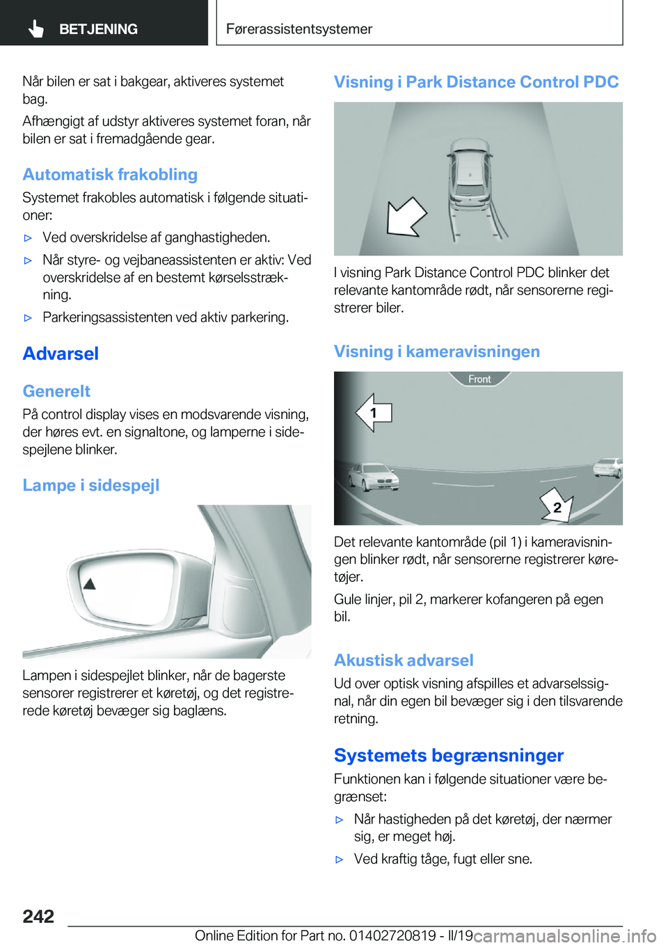 BMW X4 2019  InstruktionsbØger (in Danish) �N�å�r��b�i�l�e�n��e�r��s�a�t��i��b�a�k�g�e�a�r�,��a�k�t�i�v�e�r�e�s��s�y�s�t�e�m�e�t
�b�a�g�.
�A�f�h�æ�n�g�i�g�t��a�f��u�d�s�t�y�r��a�k�t�i�v�e�r�e�s��s�y�s�t�e�m�e�t��f�o�r�a�n�,��n�