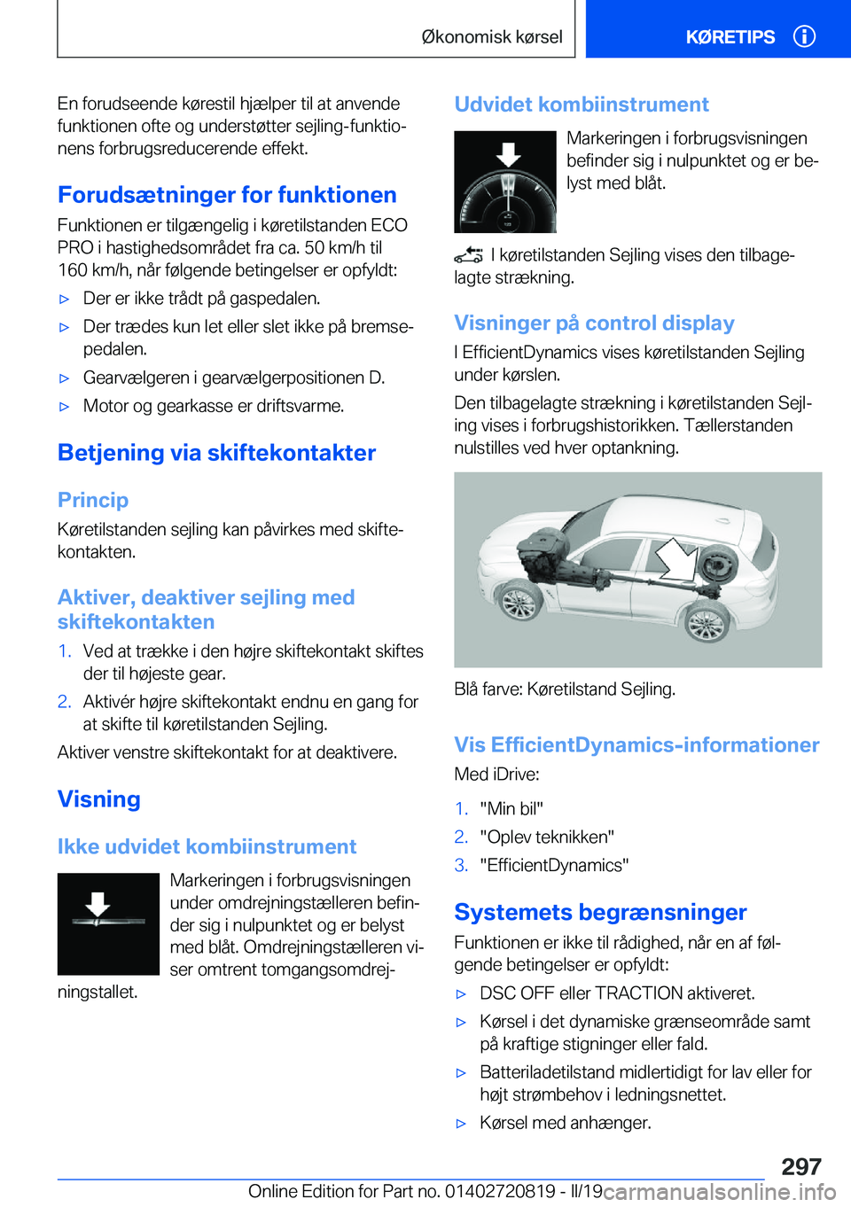 BMW X4 2019  InstruktionsbØger (in Danish) �E�n��f�o�r�u�d�s�e�e�n�d�e��k�