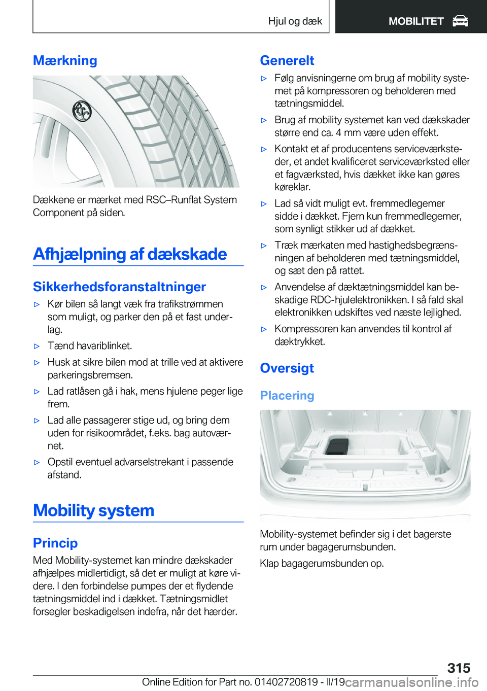 BMW X4 2019  InstruktionsbØger (in Danish) �M�æ�r�k�n�i�n�g
�D�æ�k�k�e�n�e��e�r��m�æ�r�k�e�t��m�e�d��R�S�Cm�R�u�n�f�l�a�t��S�y�s�t�e�m
�C�o�m�p�o�n�e�n�t��p�å��s�i�d�e�n�.
�A�f�h�j�æ�l�p�n�i�n�g��a�f��d�æ�k�s�k�a�d�e
�S�i�k�k�e