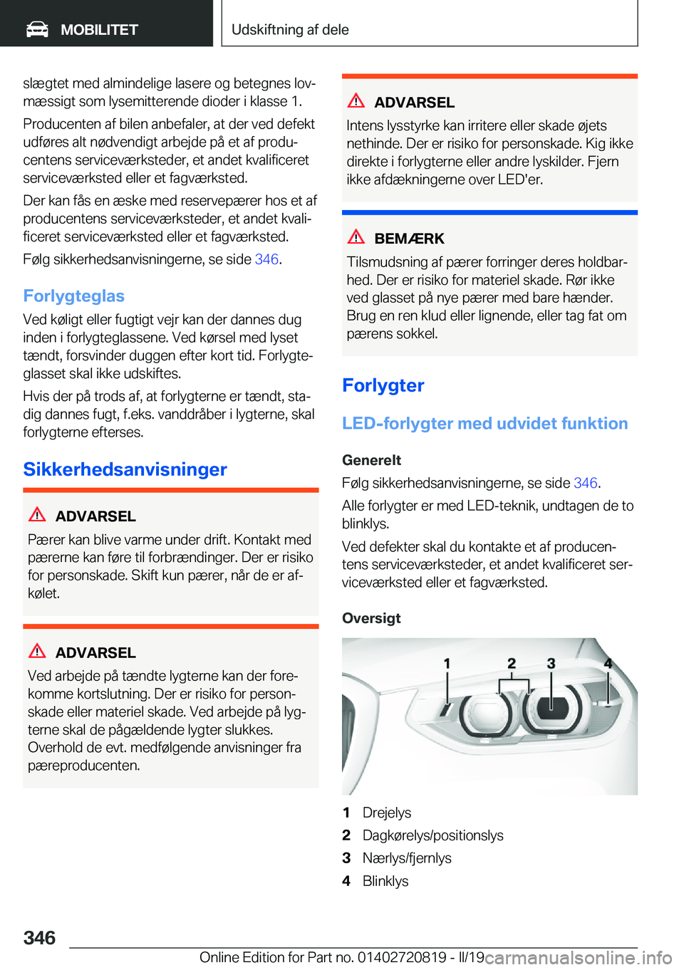 BMW X4 2019  InstruktionsbØger (in Danish) �s�l�æ�g�t�e�t��m�e�d��a�l�m�i�n�d�e�l�i�g�e��l�a�s�e�r�e��o�g��b�e�t�e�g�n�e�s��l�o�vj
�m�æ�s�s�i�g�t��s�o�m��l�y�s�e�m�i�t�t�e�r�e�n�d�e��d�i�o�d�e�r��i��k�l�a�s�s�e��1�.
�P�r�o�d�u�c