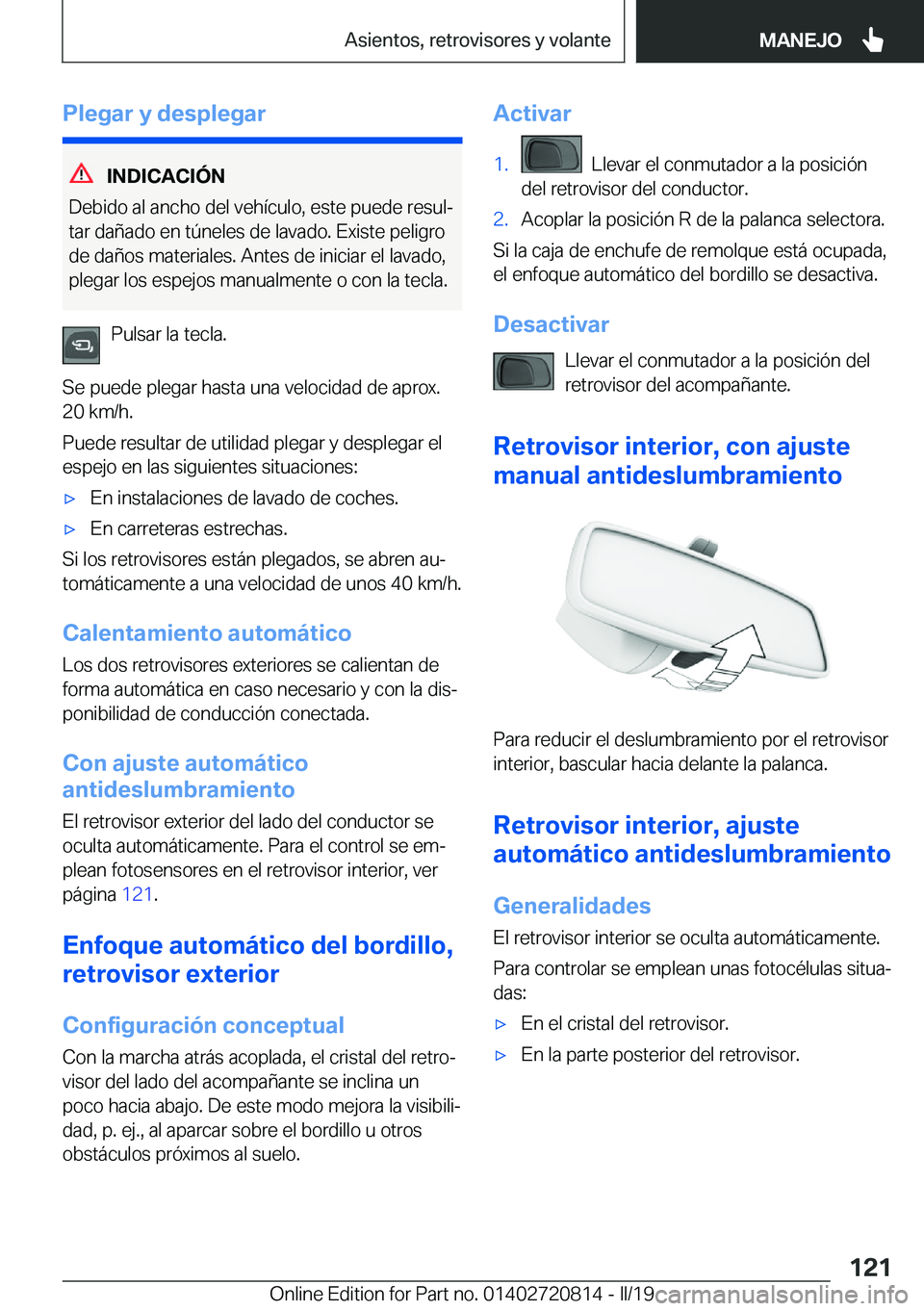 BMW X4 2019  Manuales de Empleo (in Spanish) �P�l�e�g�a�r��y��d�e�s�p�l�e�g�a�r
�I�N�D�I�C�A�C�I�