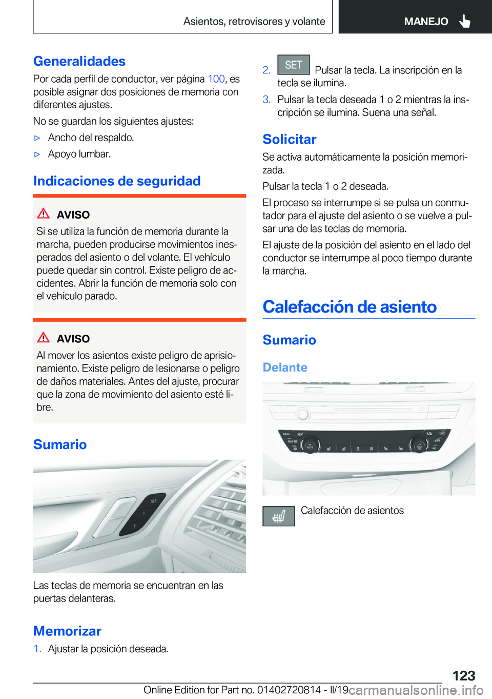 BMW X4 2019  Manuales de Empleo (in Spanish) �G�e�n�e�r�a�l�i�d�a�d�e�s
�P�o�r��c�a�d�a��p�e�r�f�i�l��d�e��c�o�n�d�u�c�t�o�r�,��v�e�r��p�