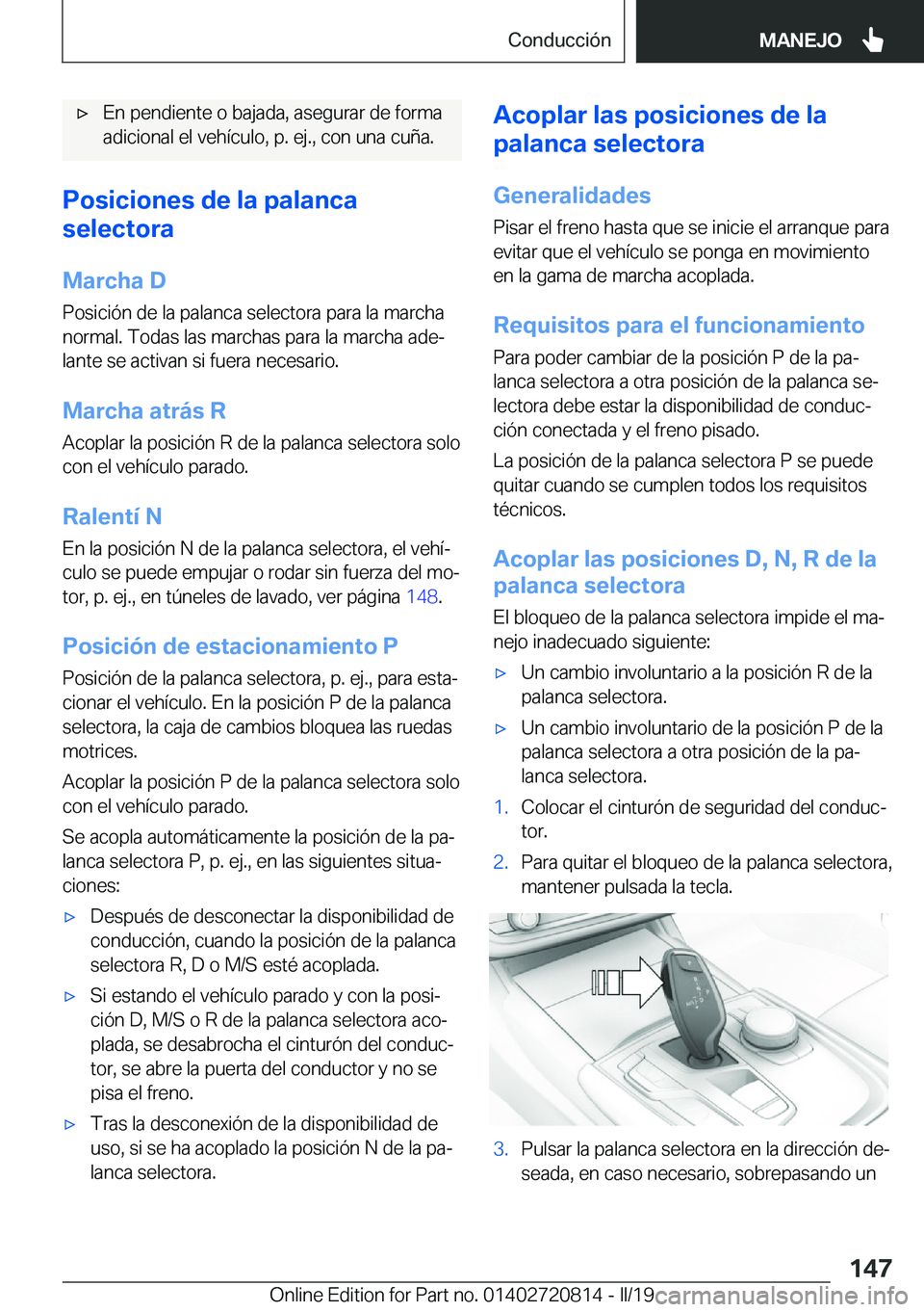 BMW X4 2019  Manuales de Empleo (in Spanish) x�E�n��p�e�n�d�i�e�n�t�e��o��b�a�j�a�d�a�,��a�s�e�g�u�r�a�r��d�e��f�o�r�m�a�a�d�i�c�i�o�n�a�l��e�l��v�e�h�