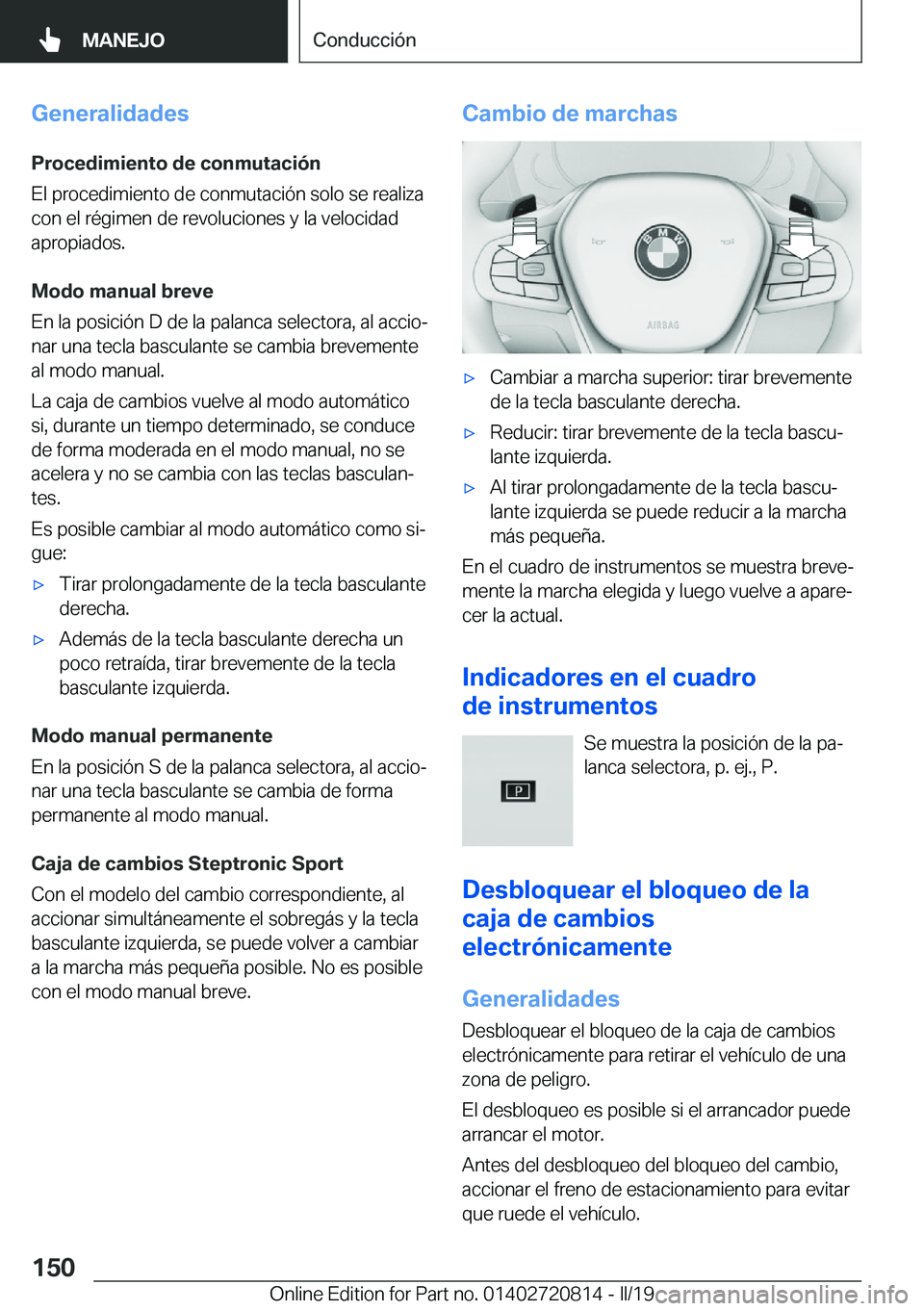 BMW X4 2019  Manuales de Empleo (in Spanish) �G�e�n�e�r�a�l�i�d�a�d�e�s
�P�r�o�c�e�d�i�m�i�e�n�t�o��d�e��c�o�n�m�u�t�a�c�i�