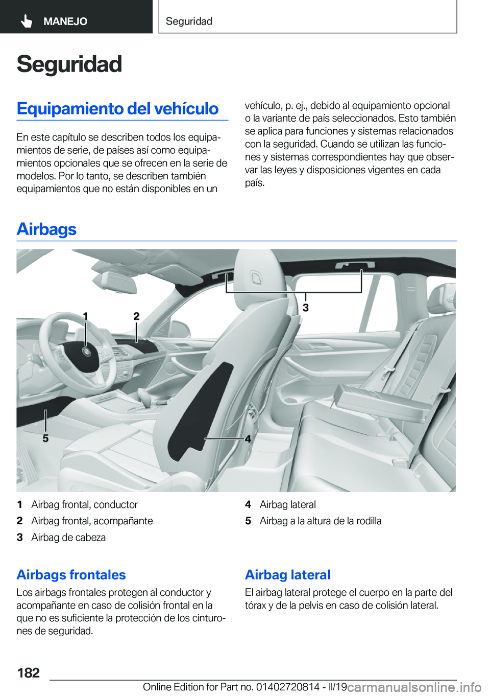 BMW X4 2019  Manuales de Empleo (in Spanish) �S�e�g�u�r�i�d�a�d�E�q�u�i�p�a�m�i�e�n�t�o��d�e�l��v�e�h�