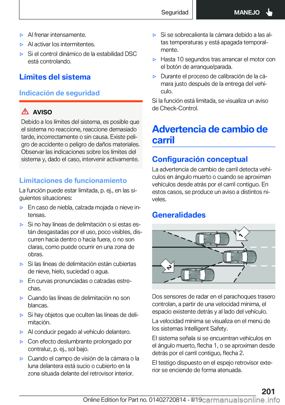 BMW X4 2019  Manuales de Empleo (in Spanish) x�A�l��f�r�e�n�a�r��i�n�t�e�n�s�a�m�e�n�t�e�.x�A�l��a�c�t�i�v�a�r��l�o�s��i�n�t�e�r�m�i�t�e�n�t�e�s�.x�S�i��e�l��c�o�n�t�r�o�l��d�i�n�