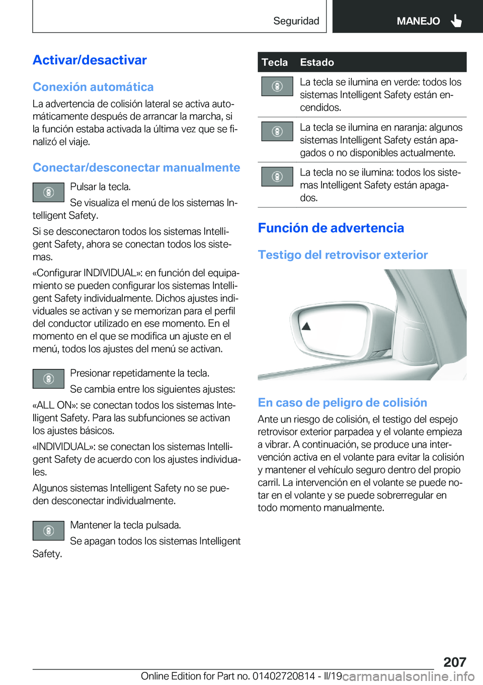 BMW X4 2019  Manuales de Empleo (in Spanish) �A�c�t�i�v�a�r�/�d�e�s�a�c�t�i�v�a�r�C�o�n�e�x�i�