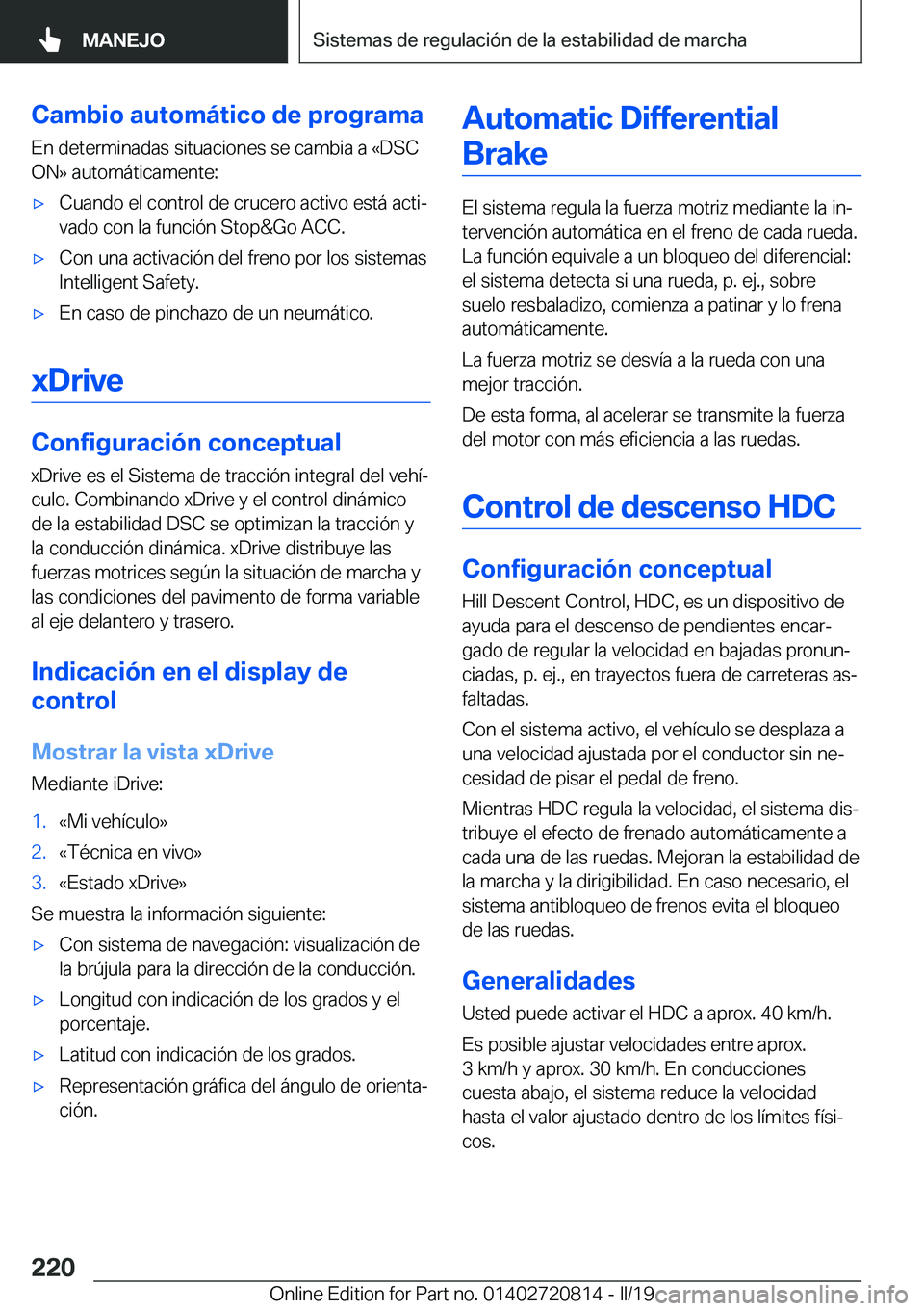 BMW X4 2019  Manuales de Empleo (in Spanish) �C�a�m�b�i�o��a�u�t�o�m�