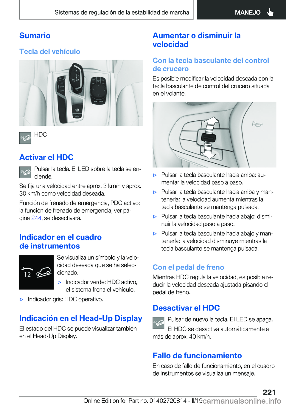 BMW X4 2019  Manuales de Empleo (in Spanish) �S�u�m�a�r�i�o�T�e�c�l�a��d�e�l��v�e�h�