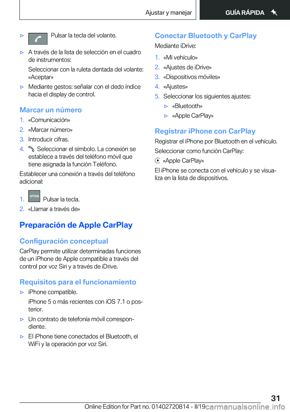 BMW X4 2019  Manuales de Empleo (in Spanish) x�P�u�l�s�a�r��l�a��t�e�c�l�a��d�e�l��v�o�l�a�n�t�e�.x�A��t�r�a�v�