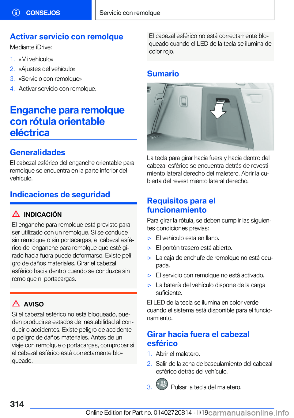 BMW X4 2019  Manuales de Empleo (in Spanish) �A�c�t�i�v�a�r��s�e�r�v�i�c�i�o��c�o�n��r�e�m�o�l�q�u�e
�M�e�d�i�a�n�t�e��i�D�r�i�v�e�:�1�.�«�M�i��v�e�h�