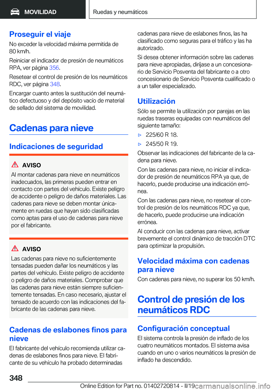 BMW X4 2019  Manuales de Empleo (in Spanish) �P�r�o�s�e�g�u�i�r��e�l��v�i�a�j�e
�N�o��e�x�c�e�d�e�r��l�a��v�e�l�o�c�i�d�a�d��m�