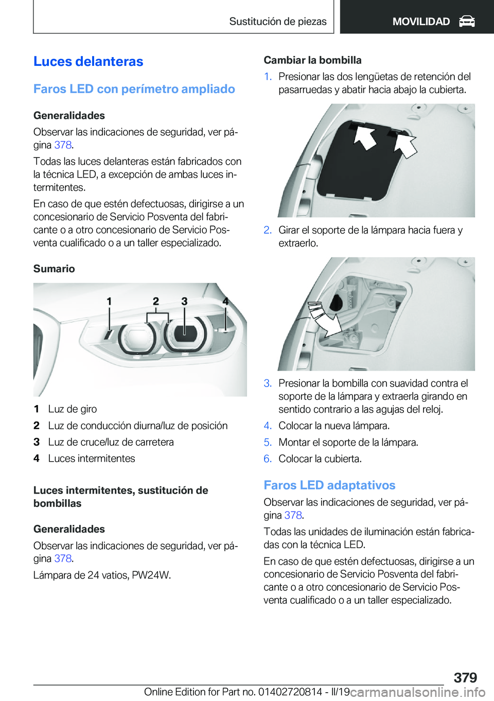 BMW X4 2019  Manuales de Empleo (in Spanish) �L�u�c�e�s��d�e�l�a�n�t�e�r�a�s
�F�a�r�o�s��L�E�D��c�o�n��p�e�r�