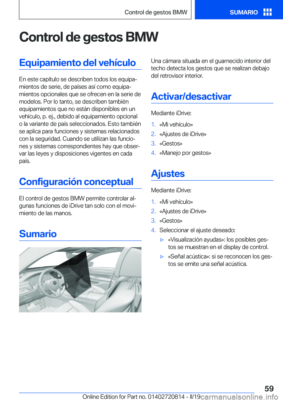 BMW X4 2019  Manuales de Empleo (in Spanish) �C�o�n�t�r�o�l��d�e��g�e�s�t�o�s��B�M�W�E�q�u�i�p�a�m�i�e�n�t�o��d�e�l��v�e�h�