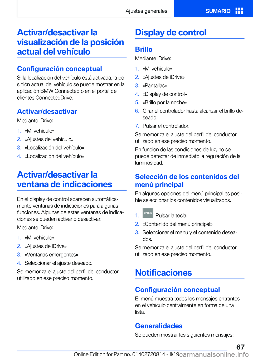 BMW X4 2019  Manuales de Empleo (in Spanish) �A�c�t�i�v�a�r�/�d�e�s�a�c�t�i�v�a�r��l�a�v�i�s�u�a�l�i�z�a�c�i�