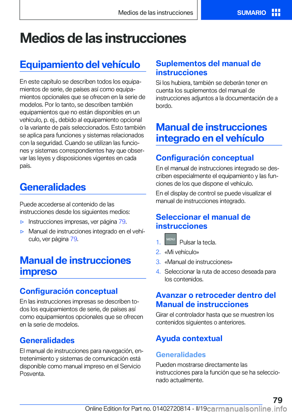 BMW X4 2019  Manuales de Empleo (in Spanish) �M�e�d�i�o�s��d�e��l�a�s��i�n�s�t�r�u�c�c�i�o�n�e�s�E�q�u�i�p�a�m�i�e�n�t�o��d�e�l��v�e�h�
