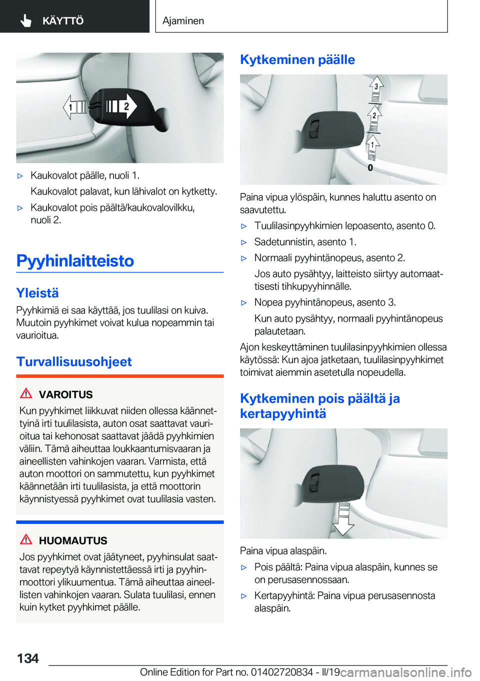 BMW X4 2019  Omistajan Käsikirja (in Finnish) 'x�K�a�u�k�o�v�a�l�o�t��p�