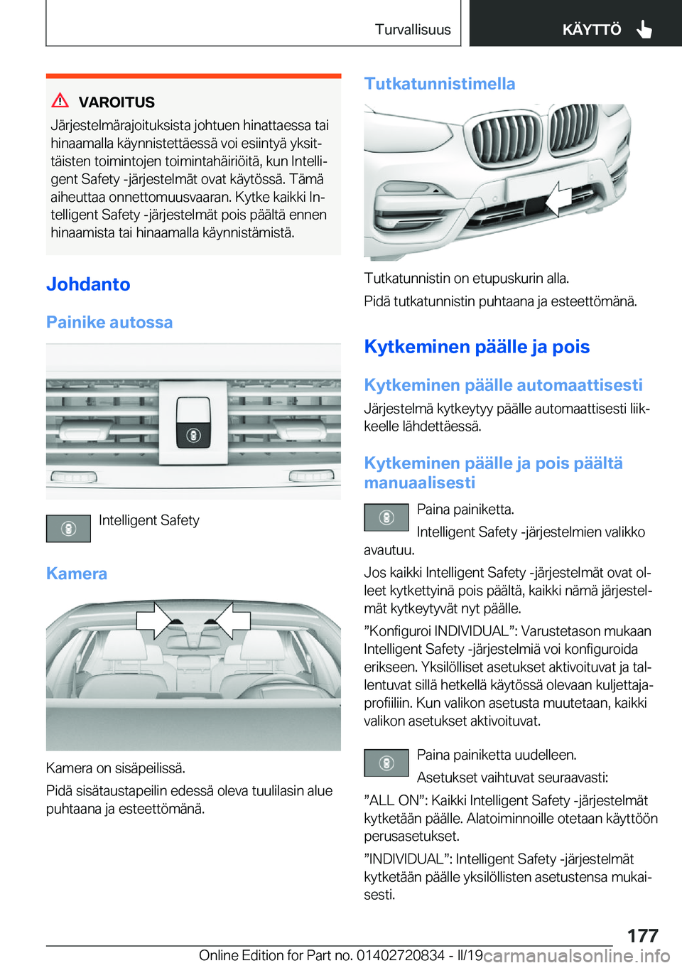 BMW X4 2019  Omistajan Käsikirja (in Finnish) �V�A�R�O�I�T�U�S
�J�