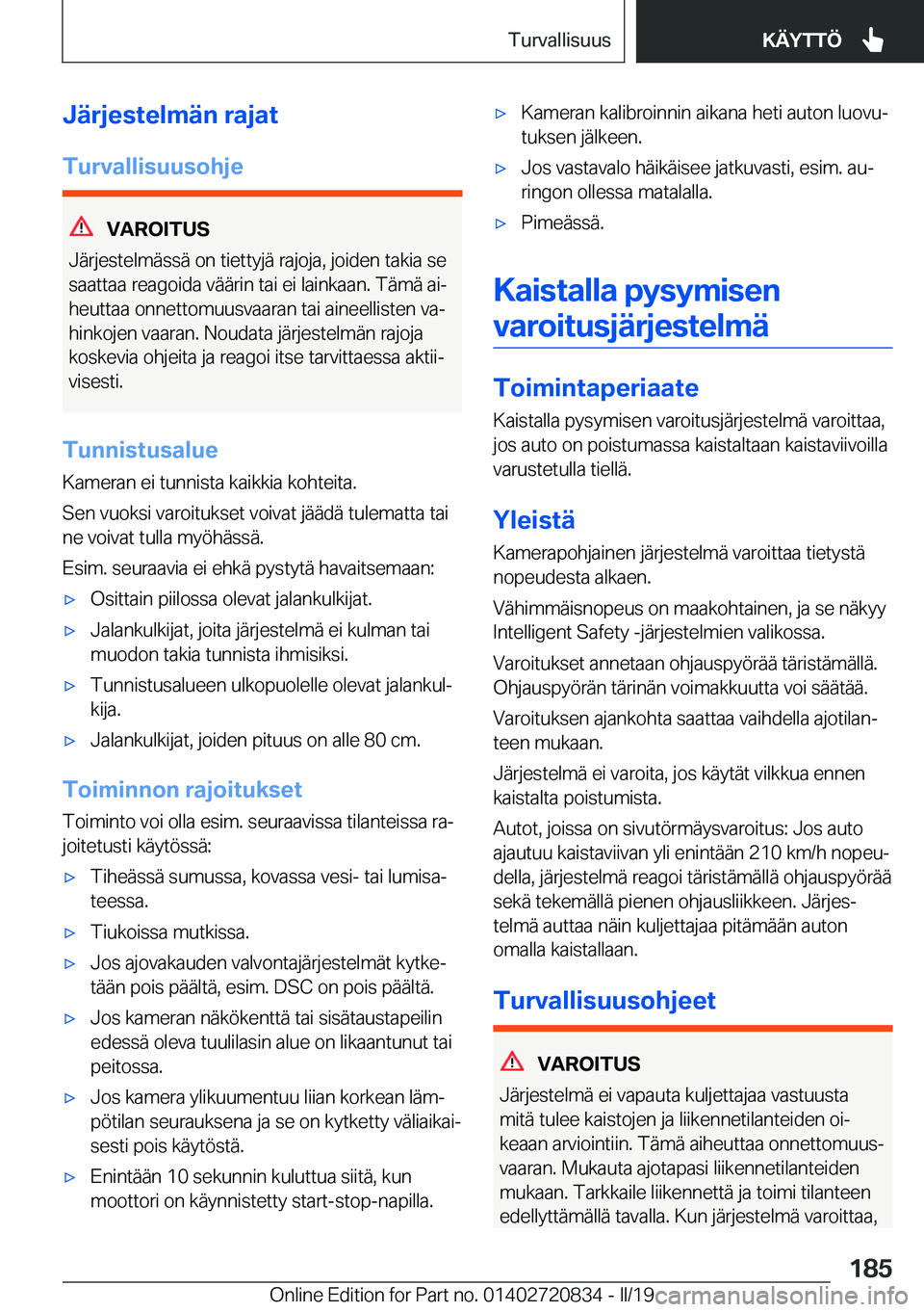 BMW X4 2019  Omistajan Käsikirja (in Finnish) �J�