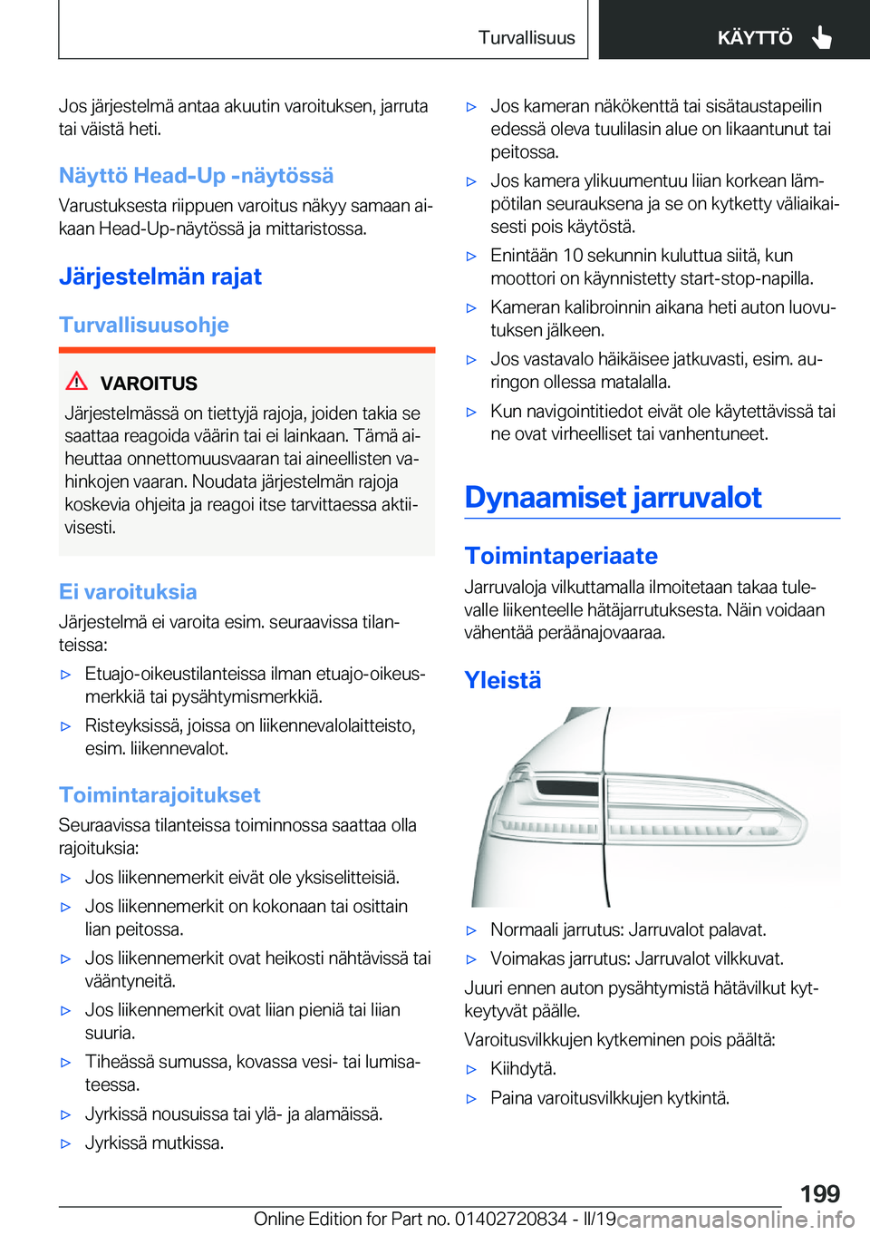 BMW X4 2019  Omistajan Käsikirja (in Finnish) �J�o�s��j�
