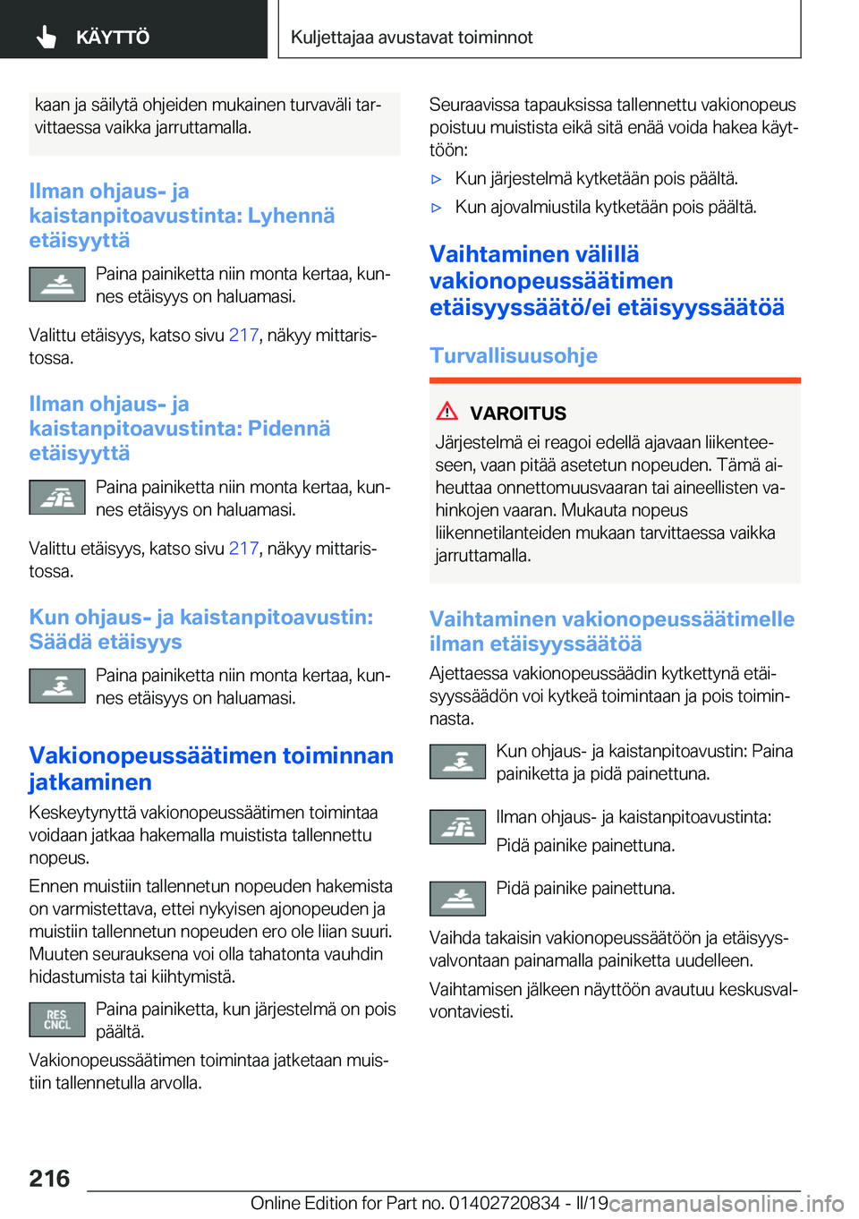 BMW X4 2019  Omistajan Käsikirja (in Finnish) �k�a�a�n��j�a��s�