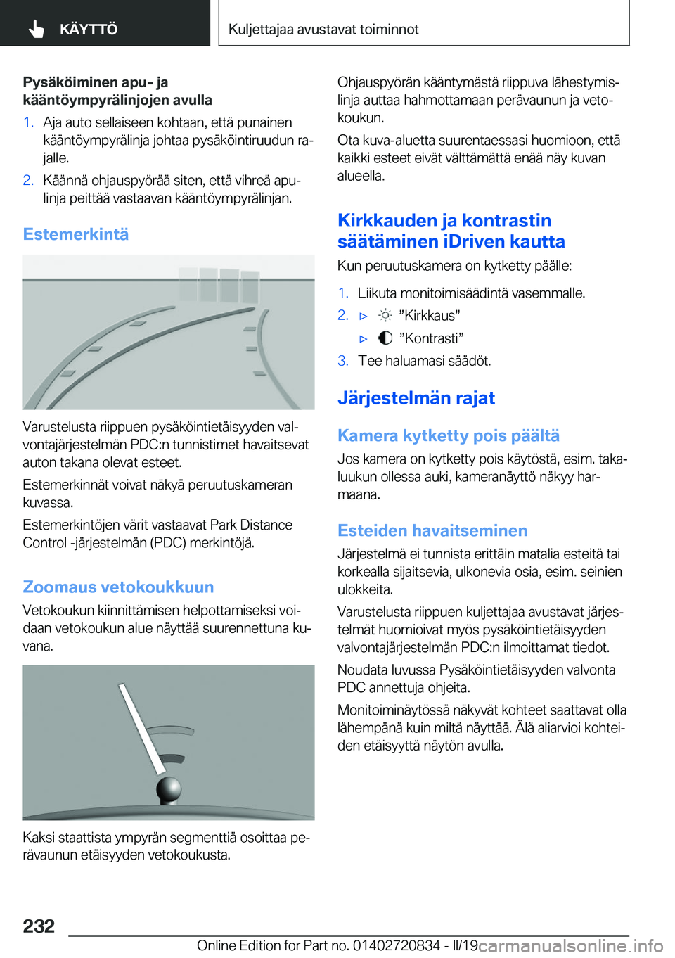BMW X4 2019  Omistajan Käsikirja (in Finnish) �P�y�s�