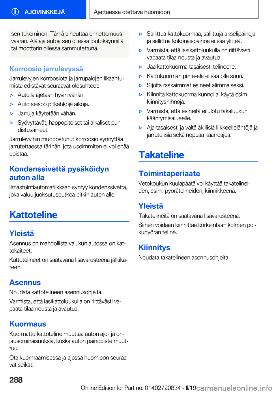 BMW X4 2019  Omistajan Käsikirja (in Finnish) �s�e�n��t�u�k�e�m�i�n�e�n�.��T�