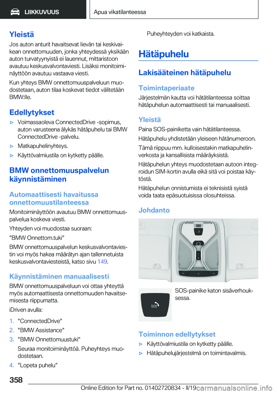 BMW X4 2019  Omistajan Käsikirja (in Finnish) �Y�l�e�i�s�t�