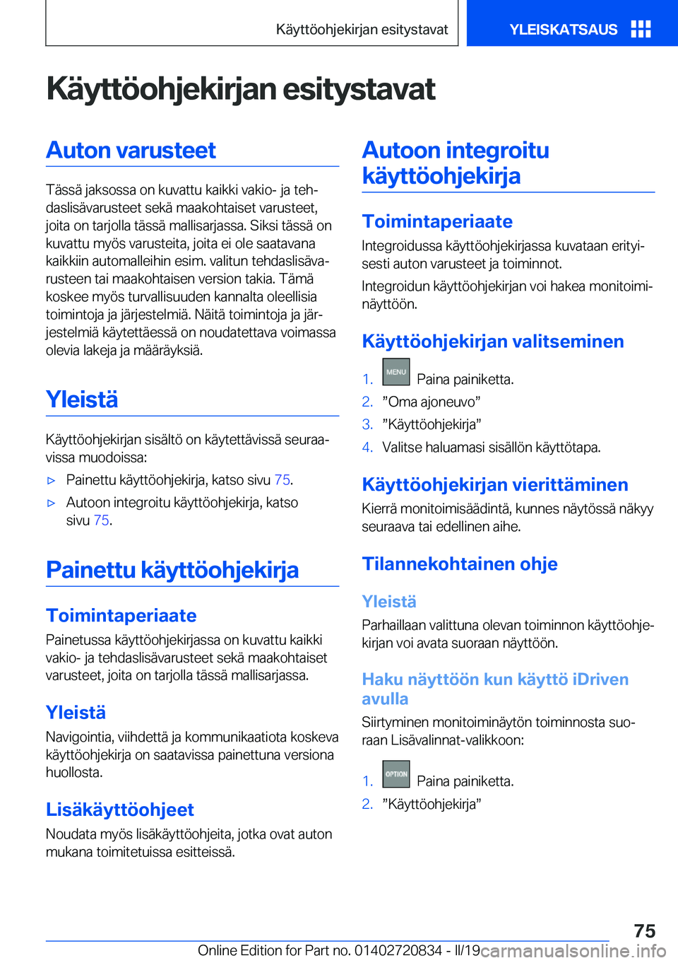 BMW X4 2019  Omistajan Käsikirja (in Finnish) �K�