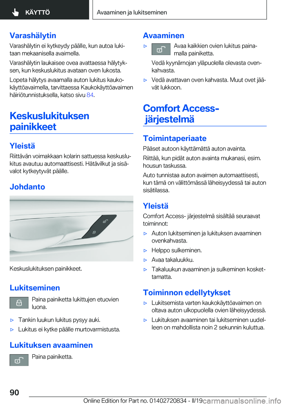 BMW X4 2019  Omistajan Käsikirja (in Finnish) �V�a�r�a�s�h�