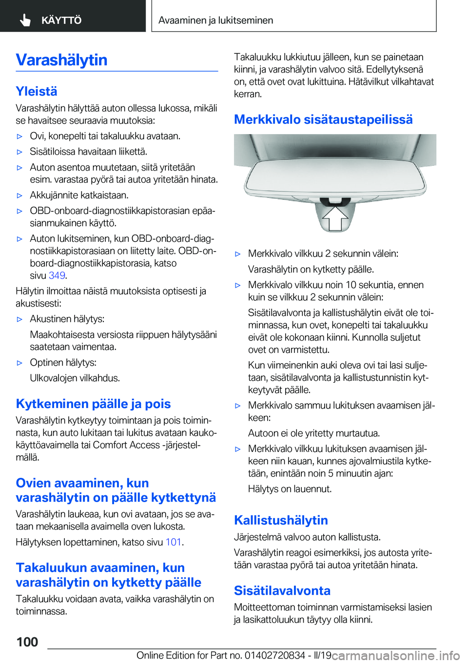 BMW X4 2019  Omistajan Käsikirja (in Finnish) �V�a�r�a�s�h�