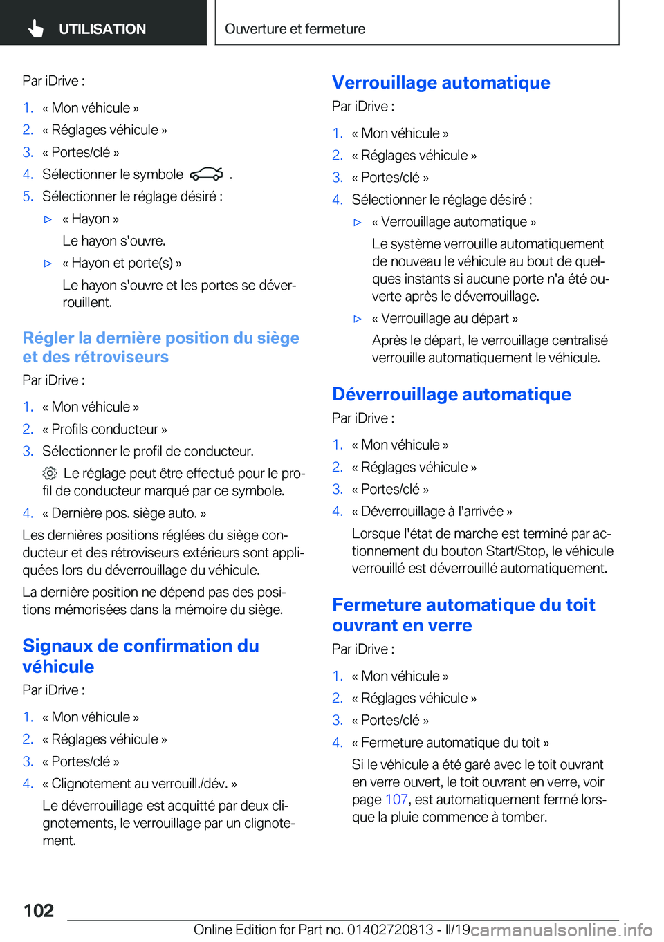 BMW X4 2019  Notices Demploi (in French) �P�a�r��i�D�r�i�v�e��:�1�.�k��M�o�n��v�é�h�i�c�u�l�e��{�2�.�k��R�é�g�l�a�g�e�s��v�é�h�i�c�u�l�e��{�3�.�k��P�o�r�t�e�s�/�c�l�é��{�4�.�S�é�l�e�c�t�i�o�n�n�e�r��l�e��s�y�m�b�o�l�e����