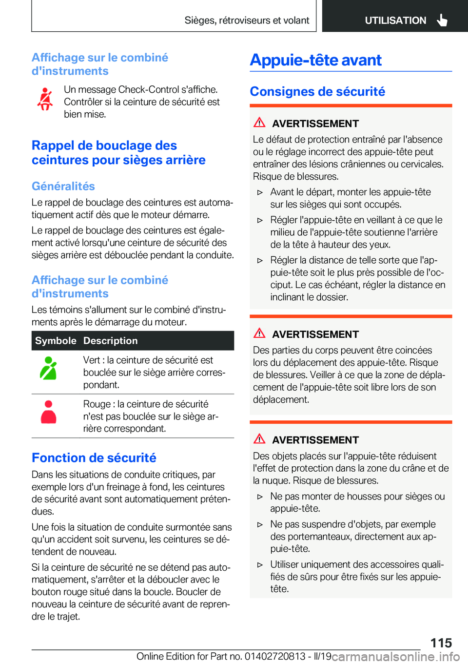 BMW X4 2019  Notices Demploi (in French) �A�f�f�i�c�h�a�g�e��s�u�r��l�e��c�o�m�b�i�n�é
�d�'�i�n�s�t�r�u�m�e�n�t�s
�U�n��m�e�s�s�a�g�e��C�h�e�c�k�-�C�o�n�t�r�o�l��s�'�a�f�f�i�c�h�e�.
�C�o�n�t�r�