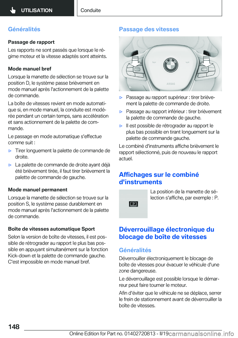 BMW X4 2019  Notices Demploi (in French) �G�é�n�é�r�a�l�i�t�é�s
�P�a�s�s�a�g�e��d�e��r�a�p�p�o�r�t
�L�e�s��r�a�p�p�o�r�t�s��n�e��s�o�n�t��p�a�s�s�é�s��q�u�e��l�o�r�s�q�u�e��l�e��r�éj �g�i�m�e��m�o�t�e�u�r��e�t��l�a��v�i�t