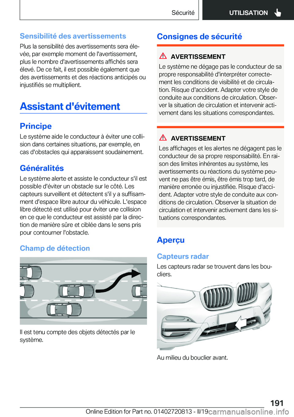 BMW X4 2019  Notices Demploi (in French) �S�e�n�s�i�b�i�l�i�t�é��d�e�s��a�v�e�r�t�i�s�s�e�m�e�n�t�s�P�l�u�s��l�a��s�e�n�s�i�b�i�l�i�t�é��d�e�s��a�v�e�r�t�i�s�s�e�m�e�n�t�s��s�e�r�a��é�l�ej
�v�é�e�,��p�a�r��e�x�e�m�p�l�e��m�o�